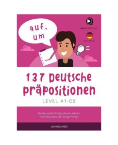 ۱۳۷ Deutsche Präpositionen Level A1- C2