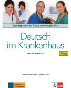 Deutsch im Krankenhaus (Lehr- und Arbeitsbuch)